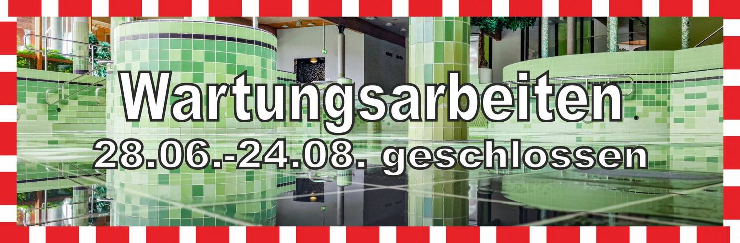 Wartungsarbeiten in Solequell 28.06.-24.08.25