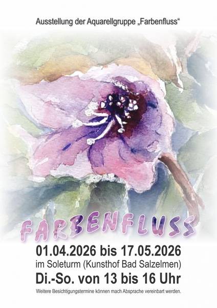 Ausstellung von der Aquarellgruppe "Farbenfluss" im Soleturm