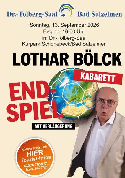 Kabarett mit Lothar Bölck "Endspiel - mit Verlängerung"
