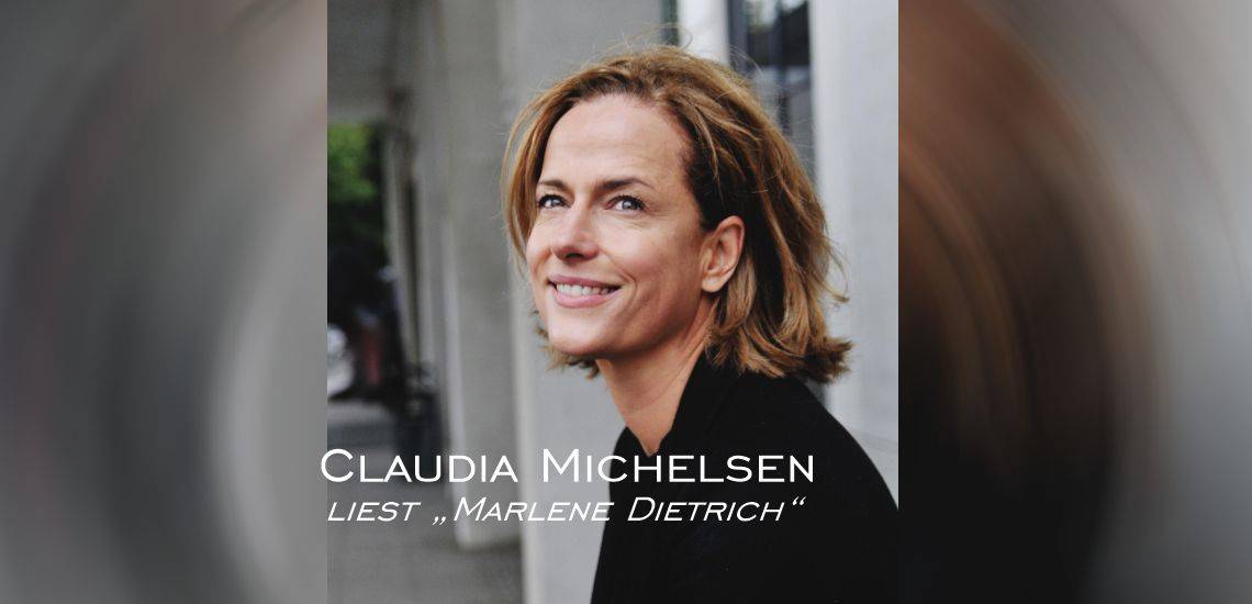Claudia Michelsen liest Marlene Dietrich