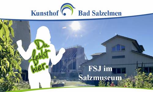FSJ im Salzmuseum