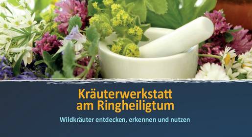 Kräuterwerkstatt am Ringheiligtum