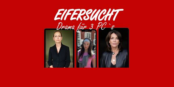 Eifersucht - Drama für 3 PCs