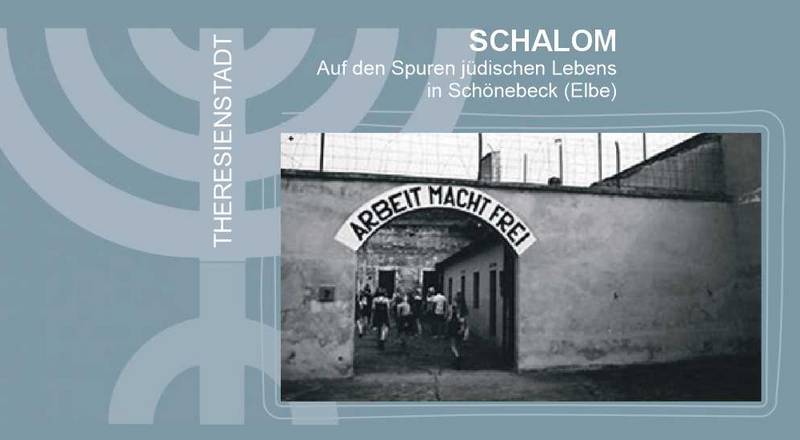 Thereisienstadt Projekt der Sekundarschule Leben Lernen Schönebeck