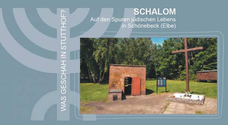 Was geschah in Stutthof? der Sekundarschule „Am Lerchenfeld“ Schönebeck