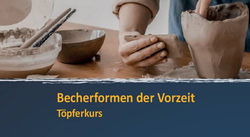 Töpferkurs im Ringheiligtum Pömmelte Becherformen de Vorzeit