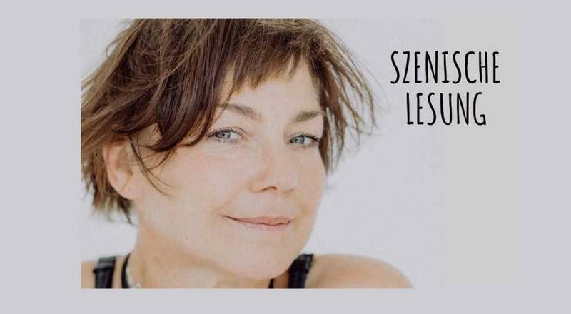 Szenische Lesung mit Claudia Schmutzler
